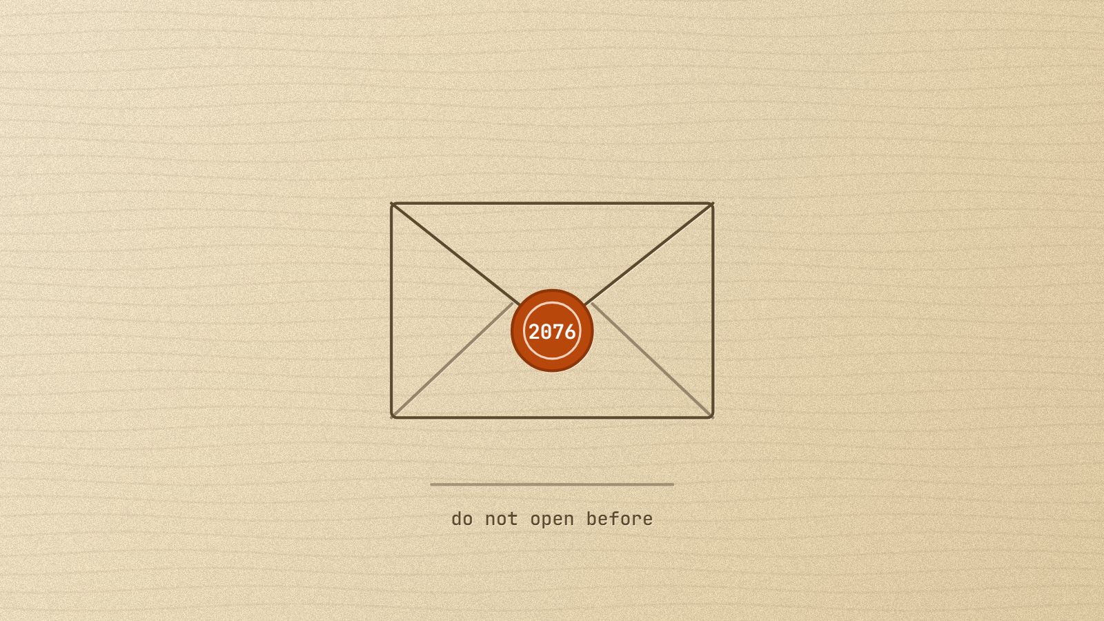 A sealed envelope marked 2076, drawn in sand